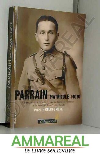 Parrain, Matricule 14010