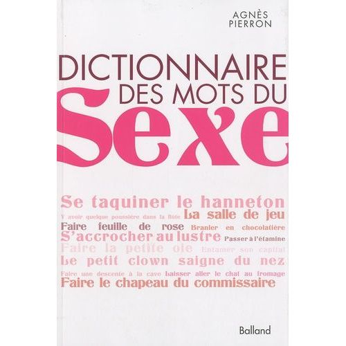 Dictionnaire Des Mots Du Sexe