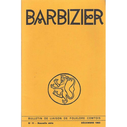 Barbizier  11 - Bulletin De Liaison Du Folklore Comtois