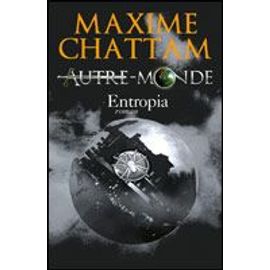 Autre-Monde, Tome 4 : Entropia