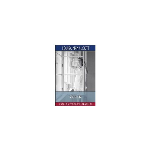 Work (Esprios Classics)