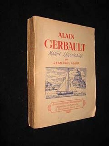 Alain Gerbault, Marin Légendaire