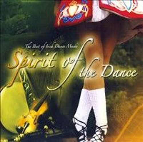 The Best Of Irish Dance Music  /  Spirit Of The Dance