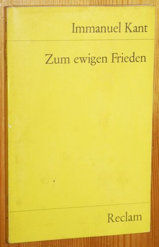 Zum Ewigen Frieden - Ein Philosophischer Entwurf