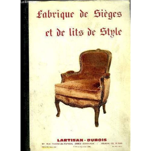 Fabrique De Siege Et De Lits De Style - Lartisan Dubois