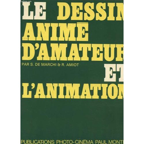 Le Dessin Anime D Amateur Et L Animation