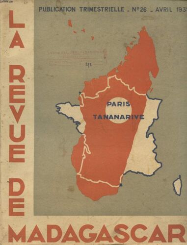 La Revue De Madgascar N°26 : Les Sites Et Monument Naturels De Madgascar Region Centrale / Les Incursions Malgaches Aux Comores / Vanga Poeme / Batie Sur Le Sable Tulear / La Vie Malgache La ...