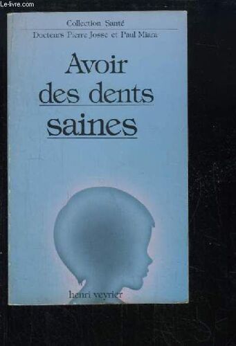 Avoir Des Dents Saines