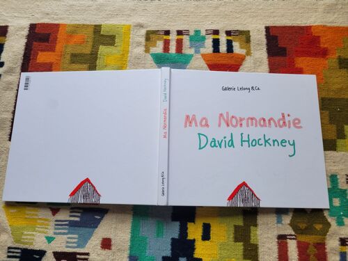 Ma Normandie Par David Hockney. Editions : Galerie Lelong Et Co. 2020