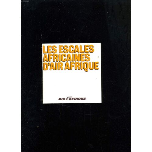 Les Escales Africaines D'air Afrique