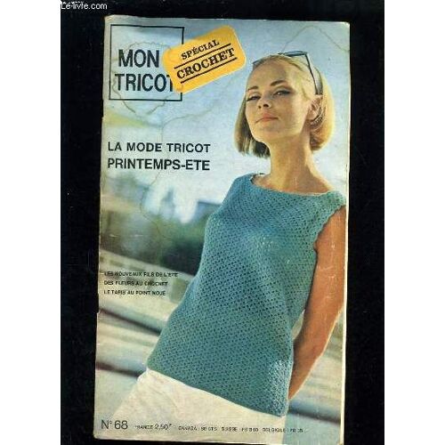 Mon Tricot N°68 - Special Crochet - La Mode Tricot Printemps Ete