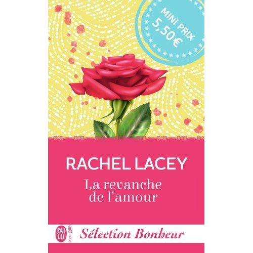 Sélection Bonheur - La Revanche De L'amour