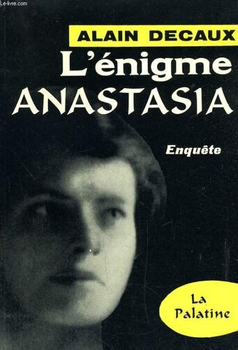 L'enigme Anastasia, Enquete