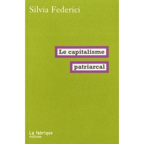 Le Capitalisme Patriarcal