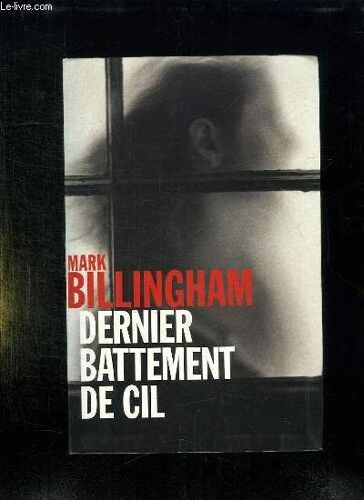 Dernier Battement De Cil.