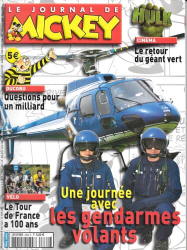 Le Journal De Mickey N°2662/2663 [Numéro Double] Le Tour De France À 100 Ans / Les Gendarmes Volants