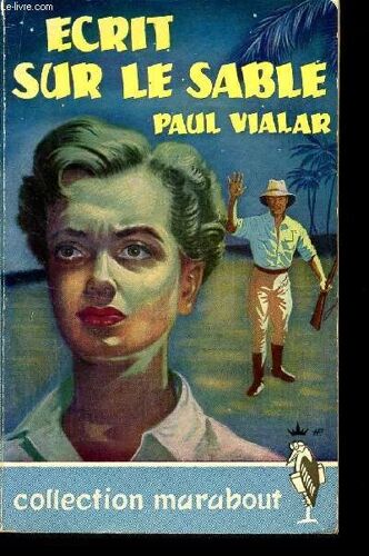 Ecrit Sur Le Sable / Collection Marabout.