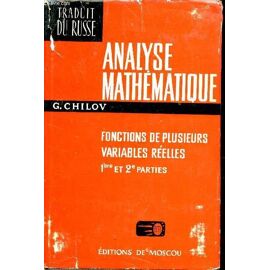 Analyse Mathematique - Fonctions De Plusieurs Variables Reelles - 1ere Et 2ème Parties.
