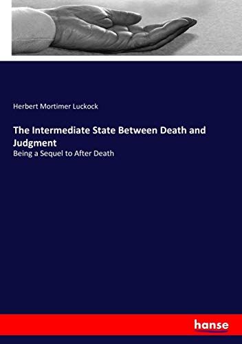 The Intermediate State Between Death And Judgment