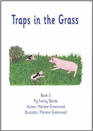 Traps In The Grass (Pig Family Blends Series)