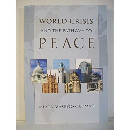 World Crisis And The Pathway To Peace