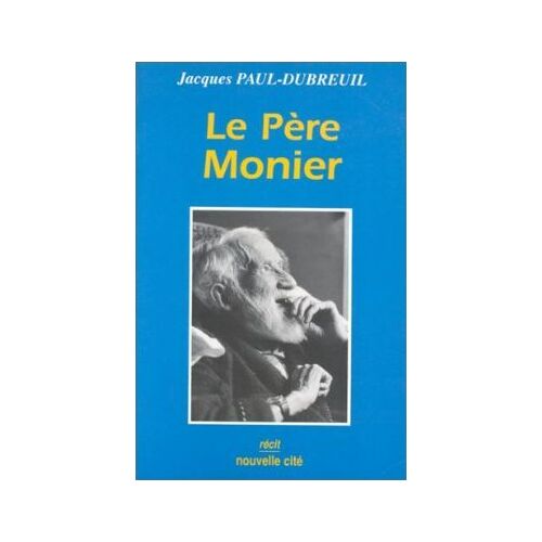 Le Pere Monier