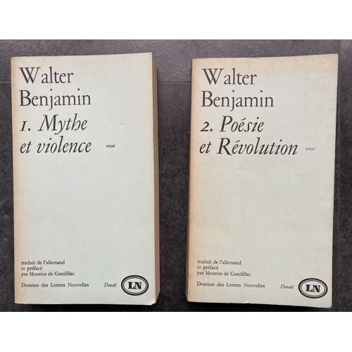 Walter Benjamin - Mythe Et Violence - Poésie Et Révolution (Lot Des Deux Volumes)