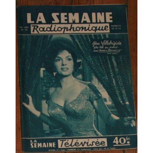 La Semaine Radiophonique Gina Lollobrigida Couverture + 1/3 Page /  43