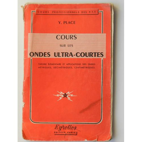 Cours Sur Les Ondes Ultra-Courtes