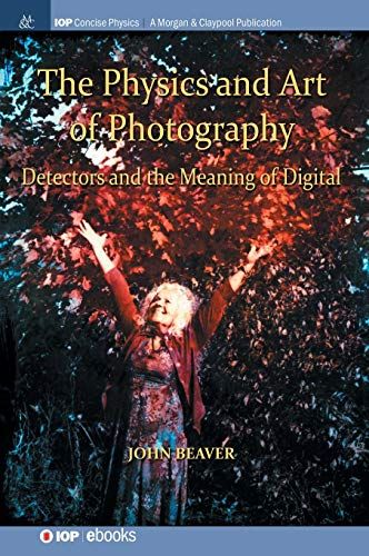 The Physics And Art Of Photography, Volume 3