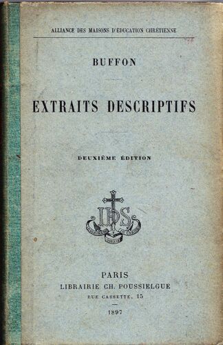 Buffon: Extraits Descriptifs. Édition Revue Et Annotée Par Le P. Léon. 4e Édition