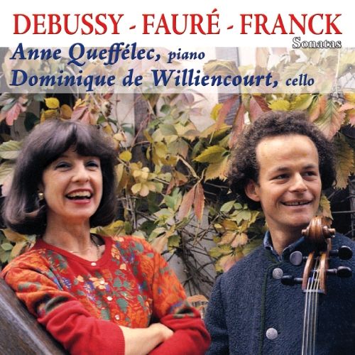 Debussy Fauré Franck Violoncelle Et Piano