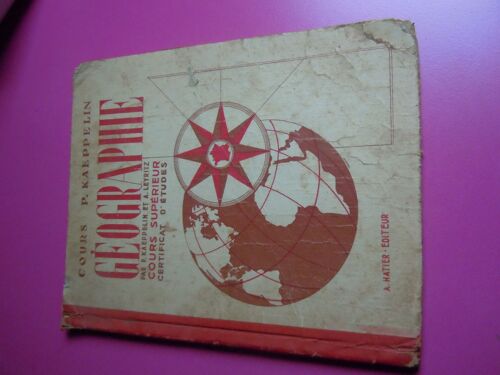 Cours P. Kaeppelin Géographie Cours Supérieur Certificat D'études