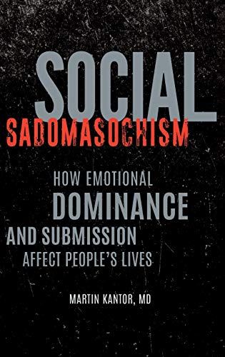 Social Sadomasochism