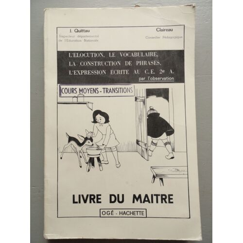 L'élocution Le Vocabulaire La Construction De Phrases L'expression Écrite Par L'observation