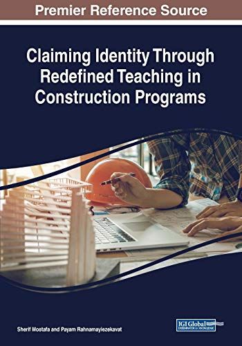 Claiming Identity Through Redefined Teaching In Construction Programs