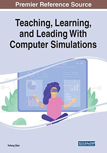 Teaching, Learning, And Leading With Computer Simulations