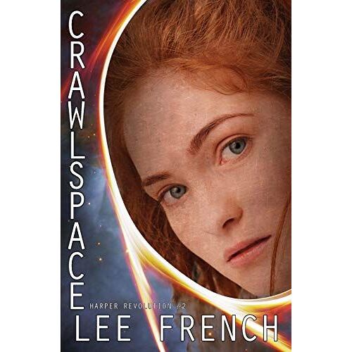 Crawlspace: 2 (Harper Revolution)
