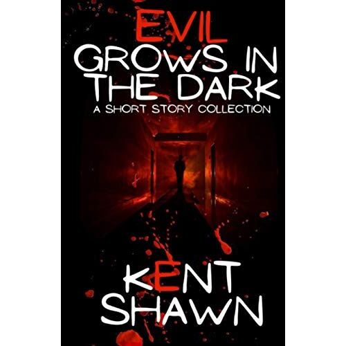 Evil Grows In The Dark
