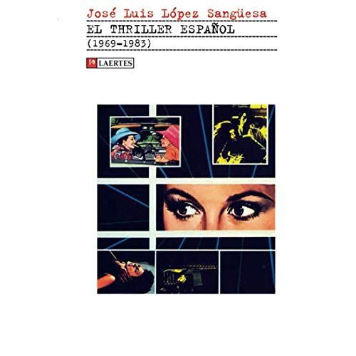 El Thriller Español : 1969-1983