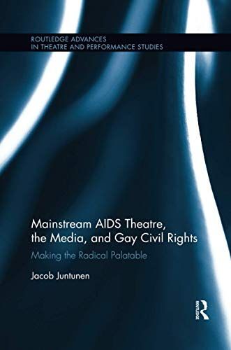 Mainstream Aids Theatre, The Media, And Gay Civil Rights