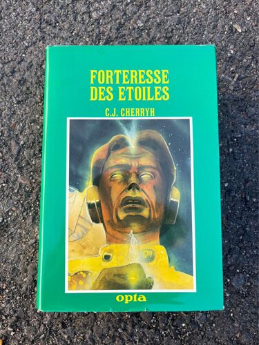 C.J Cherryh - Forteresse Des Étoiles  - Livre Opta 