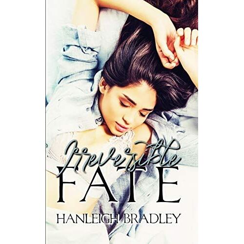 Irreversible Fate: Hanleigh's London: 3 (The Fate Series)