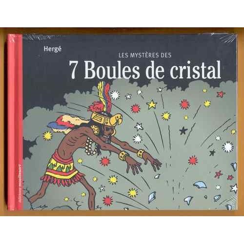 Hergé (Tintin) - Les Mystères Des 7 Boules De Cristal