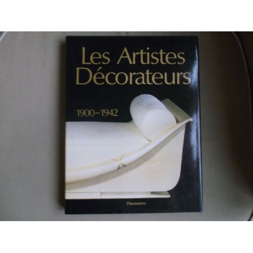 Les Artistes Decorateurs 1900-1942