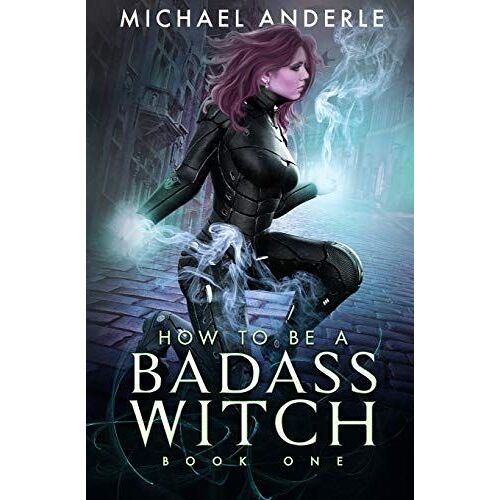 How To Be A Badass Witch