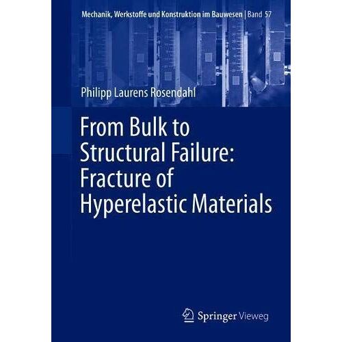 From Bulk To Structural Failure: Fracture Of Hyperelastic Materials
