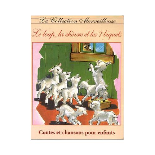 Le Loup, La Chèvre Et Les Sept Biquets