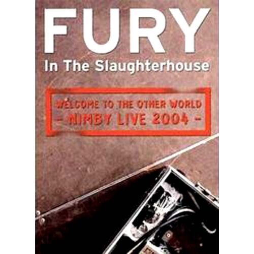 Fury In The Slaughterhouse Nimby - Live 2004