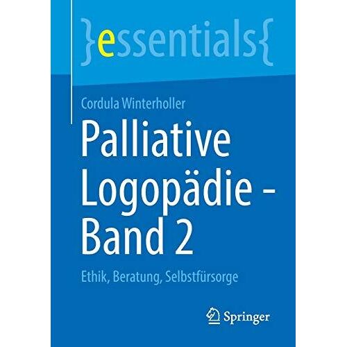 Palliative Logopädie - Band 2